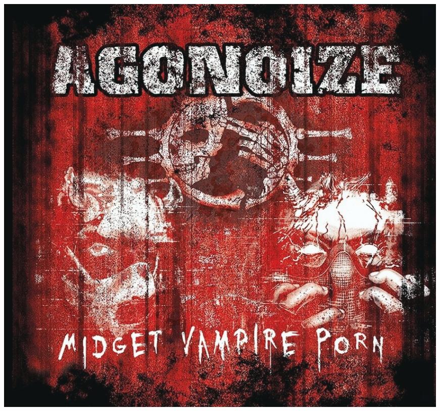 Agonoize - Midget Vampire Porn